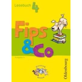 Fips & Co Lesebuch 4 Ausgabe A
