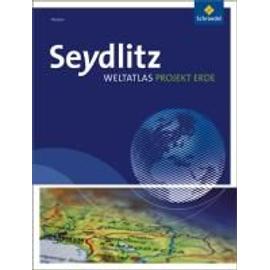 Seydlitz Weltatlas Projekt Erde. Hessen - Ausgabe 2011