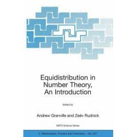 Equidistribution In Number Theory: An Introduction - Andrew Granville