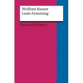 Louis Armstrong - Wolfram Knauer