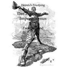 Das Zeitalter des Imperialismus - Heinrich Friedjung