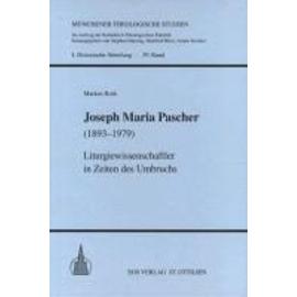Joseph Maria Pascher (1893-1979) - Markus Roth
