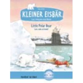 Kleiner Eisb?r - Lars, bring uns nach Hause. Kinderbuch Deutsch-Englisch - Hans De Beer