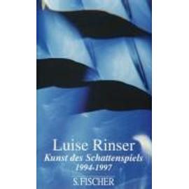 Kunst des Schattenspiels 1994 - 1997 - Rinser Luise