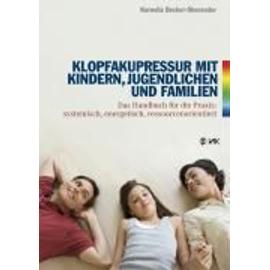 Klopfakupressur mit Kindern, Jugendlichen und Familien - Kornelia Becker-Oberender