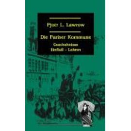 Die Pariser Kommune vom 18. März 1871 - Pjotr L. Lawrow