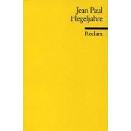 Die Flegeljahre - Jean-Paul