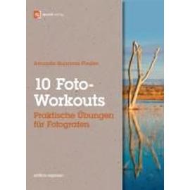 10 Foto-Workouts - Amanda Quintenz-Fiedler