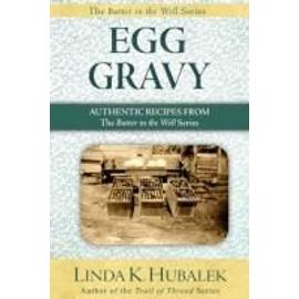 Egg Gravy - Linda K Hubalek