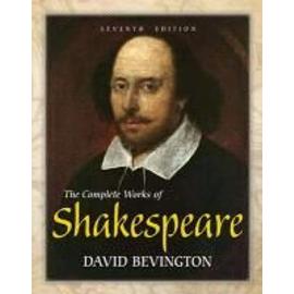 The Complete Works of Shakespeare - David Bevington