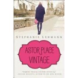Astor Place Vintage - Stephanie Lehmann