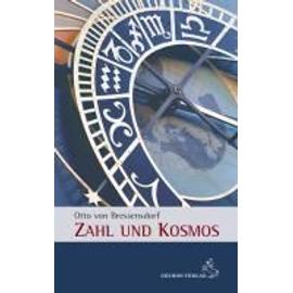 Zahl und Kosmos - Otto Von Bressensdorf