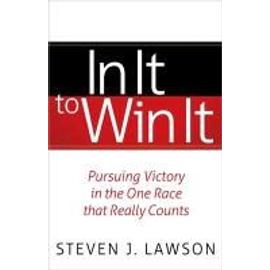 In It to Win It - Steven Lawson