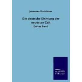 Die deutsche Dichtung der neuesten Zeit - Johannes Mumbauer