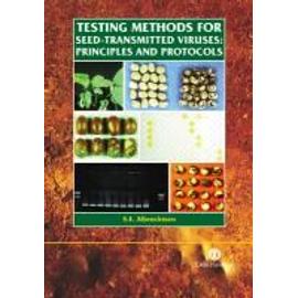 Testing Methods for Seed-Transmitted Viruses: Principles and Protocols - S. E. Albrechtsen