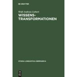 Wissenstransformationen - Wolf-Andreas Liebert