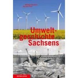 Deutsch, M: Umweltgeschichte Sachsens - Mathias Deutsch