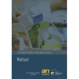 Food Industry Guide to Good Hygiene Practice: Retail