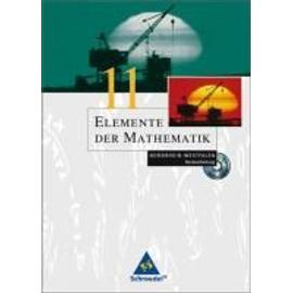 Elemente der Mathematik 11. SII - Ausgabe 2004 für das Zentralabitur in Nordrhein-Westfalen Schülerband