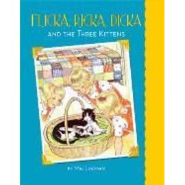 Flicka, Ricka, Dicka and the Three Kittens - Maj Lindman