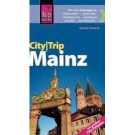 Schenk, G: Reise Know-How CityTrip Mainz