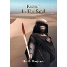 Kismet in the Sand - Shafik Benjamin