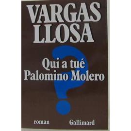 Qui a tué Palomino Molero ? - Llosa Vargas