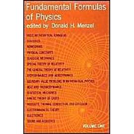 Fundamental Formulas of Physics, Volume One - Donald H. Menzel