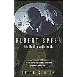 Albert Speer : His Battle With Truth Vintage - Gitta Sereny