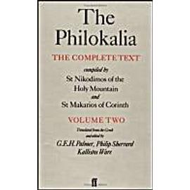 The Philokalia: The Complete Text (Volume Two) - G. E. H., Palmer,