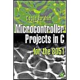 Microcontroller Projects In C For The 8051 - Ibrahim Dogan