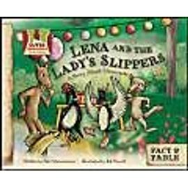 Lena and the Ladys Slippers: A Story about Minnesota - Pam Scheunemann