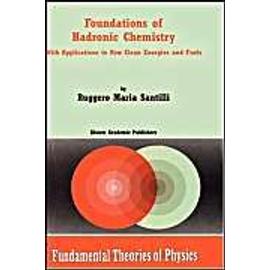 Foundations of Hadronic Chemistry - R. M. Santilli