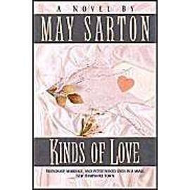Kinds of Love - May Sarton