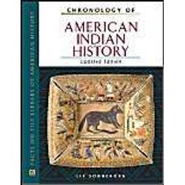 Chronology of American Indian History - Liz Sonneborn