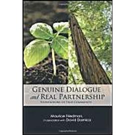 Genuine Dialogue and Real Partnership - Maurice Friedman