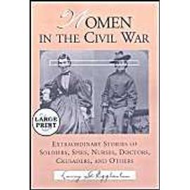 Eggleston, L:  Women in the Civil War - Larry G. Eggleston