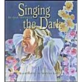Singing The Dark - Gail Sproule