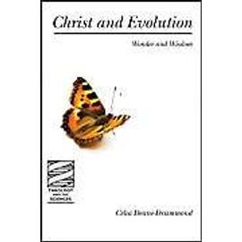 Christ and Evolution - Celia Deane-Drummond