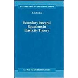 Boundary Integral Equations in Elasticity Theory - A. M. Linkov
