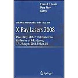 X-Ray Lasers 2008 - Dave Riley