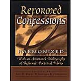 Reformed Confessions Harmonized - Joel R. Beeke