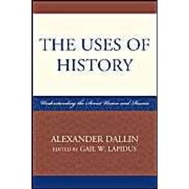 The Uses of History - Alexander Dallin