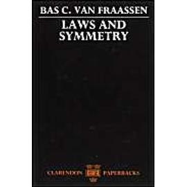 Laws And Symmetry - Bas C. Van Fraassen