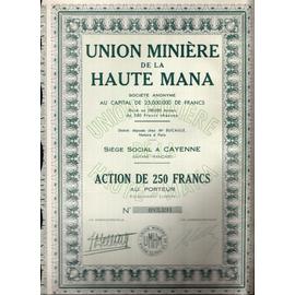 Union minière de la Haute- Mana - action de 250 Francs au porteur