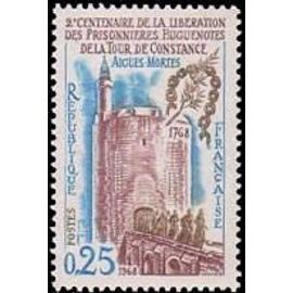 Bicentenaire de la libération des prisonnières huguenotes de la Tour de Constance à Aigues Mortes année 1968 n° 1566 yvert et tellier luxe
