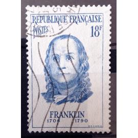 France - Personnages Etrangers - Benjamin Franklin (Physicien Américain) 18f (Très Joli N° 1085) Obl - Cote 2,80&euro; - Année 1956 - N13392