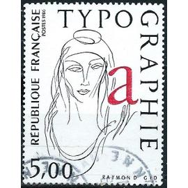 France 1986, Beau Timbre Yvert 2407, Oeuvre De Raymond Gid, "La Typographie", Oblitere, Tbe -