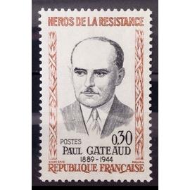 Résistants 1961 - Paul Gateaud 0,30 (Impeccable n° 1290) Neuf** Luxe (= Sans Trace de Charnière) - France Année 1961 - N29044