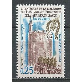 Aigues-Mortes "Libération des Huguenots" timbre France neuf** sans trace de charnière 1968 n° 1566